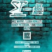 Steady Progression Meets Our House Music Revisited Mixed By Wez Whynt