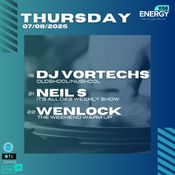 DJ VorTechS | Energy1058 and LazerFM | 7th August 2025