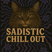 This Sadistic Chill Out - DJ Löyly - 07 Jun. 2025