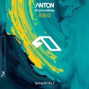 Anton - Anjunadeep 250 Spring 26 Mix 2