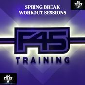 F45 TRAINING SPRING BREAK WORKOUT SESSIONS