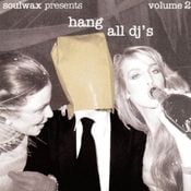2 Many Djs - Hang All DJs Vol.2
