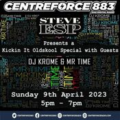 ESP special Krome & Time  Kicking it oldskool Show -883.centreforce DAB+ Radio - 09 - 04 - 2023 .mp3