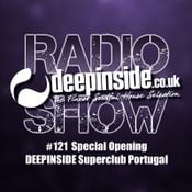 DEEPINSIDE RADIO SHOW 121 Special Opening DEEPINSIDE Superclub Portugal