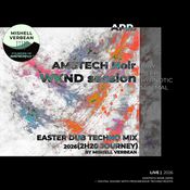 Easter Dub Techno Mix  2026(2H20 Journey)  by MiShell Verbean