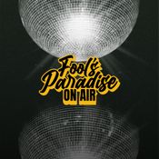 Fool's Paradise: On Air 019