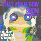 THAT ADAM GOW SHOW - JANUARY 2020