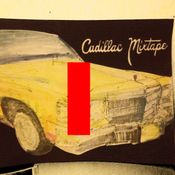 CADILLAC MIKSTAPE no.1