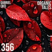 Organic Tales / Deep Organic & Progressive House Mix / Ep.356