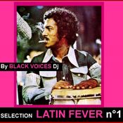 LATIN FEVER N°1 session dj by BLACK VOICES (Besançon)  : salsa, cumbia, boogaloo...
