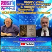 240426 RUGBY VIEW with Aidan Raftery & Adrian Leddy for Friday Sport on Rosfm94.6 Community Radio