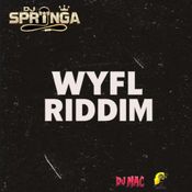 WYFL RIDDIM BLENDZ MIX 2026