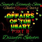 SAMPLE EXAMPLE SHOW: AFFAIRS OF THE HEART PT.2