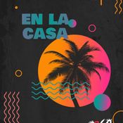 En La Casa Vol.1