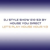 DJ Style Show E010 S3