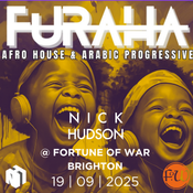 Nick Hudson: Furaha @ FoW, Brighton 19|09|25