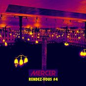 Mercer - Rendez Vous #4