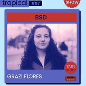 RADIO SHOW [ 2025 #97 ] Grazi Flores