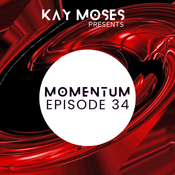 Kay Moses Presents Momentum Episode 34
