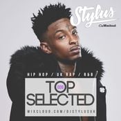 @DjStylusUK - TOP SELECTED 006 (HipHop / R&B / UK Rap / Afrobeat)