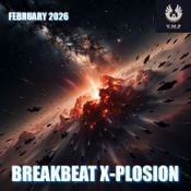 Breakbeat X-plosion (February 2026)