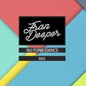 Fran Deeper - NU FUNK DANCE - Spa In Disco Mix