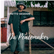 Da Peacemaker - Ghetto Session
