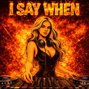 I Say When