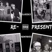 Re-Present: Classics Re-Worked Vol. 1 (Hip-Hop)