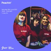 Peachin’ 26TH JUN 2021