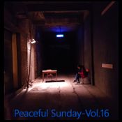 Peaceful Sunday - Vol.16