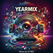 Yearmix 2024 (mixed by DJ RED)