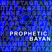 Prophetic Bayan - HEPTAGRAM 008