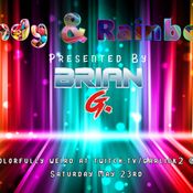 Brian G - Candy & Rainbows Live Stream 5-23-20