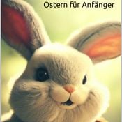 Ostern für Anfänger