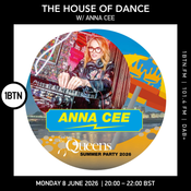 The House Of Dance - Queens Summer Party Warn-Up w/ Anna Cee - 08.06.26