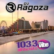 DJ Ragoza - Vibe 103.3 Mix (Daytona Beach) (Clean)