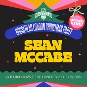 Sean McCabe HOUSEHEAD Christmas party 2025