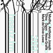 Headz.FM episode #269: new Modha / Anthony Joseph / Dina Ögon / Neue Grafik / Mark de Clive-Lowe