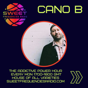Sweet Frequencies Radio - Cano B Live 16/05/24