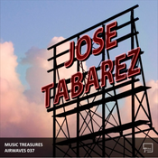 Jose Tabarez - Music Treasures Airwaves 037 (03-Apr-2022)