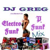 ELECTRO-FUNK & P-FUNK MIX
