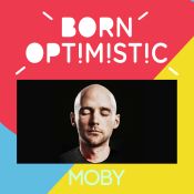 Moby on Born Optimistic #1 (20/2/17)