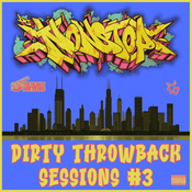 Dirty Throwback Sessions #3
