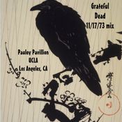 Grateful Dead  11/17/73  UCLA  Los Angeles, CA  mix