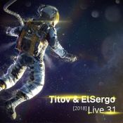 Titov & ElSergo - Live 31 DEC [2018]