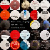 All Vinyl 1991-2021 House/Breaks/UK Garage Mix