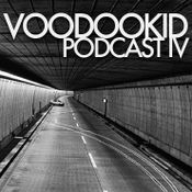 VOODOO PODCAST IV