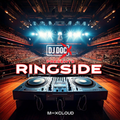 DJ DOC X Presents: Ringside (Champions Mix) - January 2025 - Hip Hop | Rap