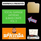 vocal garage anthems & bass vol 3